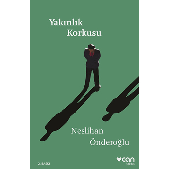 Yakınlık Korkusu Neslihan Önderoğlu