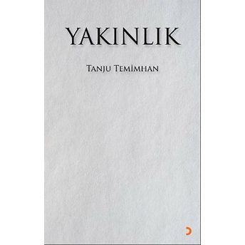 Yakınlık-Tanju Temimhan