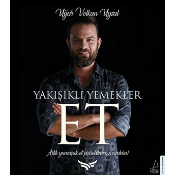 Yakışıklı Yemekler Et Uğur Volkan Uysal