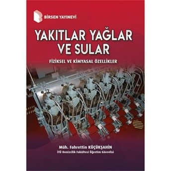 Yakıtlar Yağlar Ve Sular Fahrettin Küçükşahin