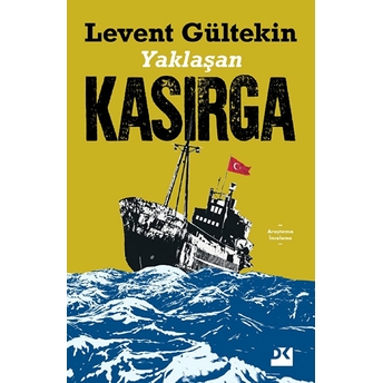 Yaklaşan Kasırga Levent Gültekin