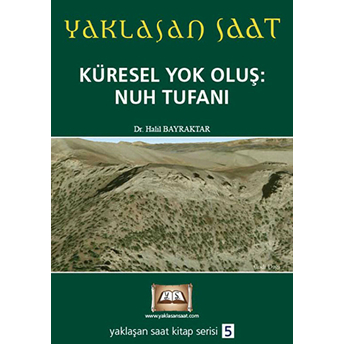 Yaklaşan Saat 5 - Küresel Yok Oluş: Nuh Tufanı