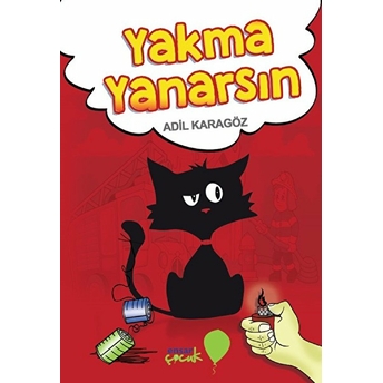 Yakma Yanarsın Adil Karagöz