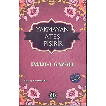 Yakmayan Ateş Pişirir - Imam Gazali Kıvanç Kardeşler