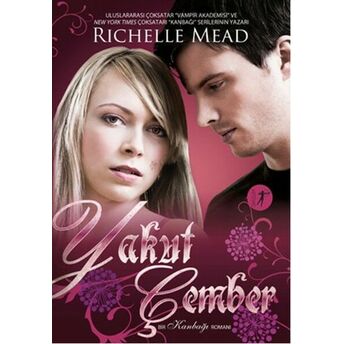 Yakut Çember Richelle Mead