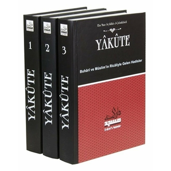 Yakute Buhari Ve Müslim’in Ricaliyle Gelen Hadisler (3 Kitap Takım)