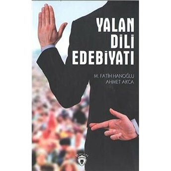 Yalan Dili Ve Edebiyatı M. Fatih Hanoğlu - Ahmet Akca