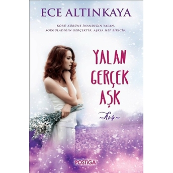 Yalan - Gerçek - Aşk (Kış) Ece Altınkaya