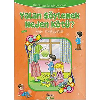 Yalan Söylemek Neden Kötü? Ayşe Irmak Çağlar