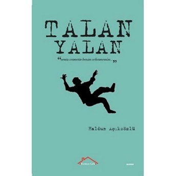 Yalan-Talan Haldun Açıksözlü