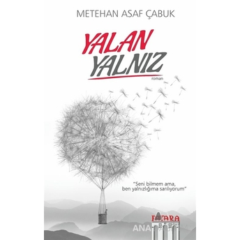 Yalan Yalnız Metehan Asaf Çabuk