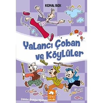 Yalancı Çoban Ve Köylüler Kemal Bek