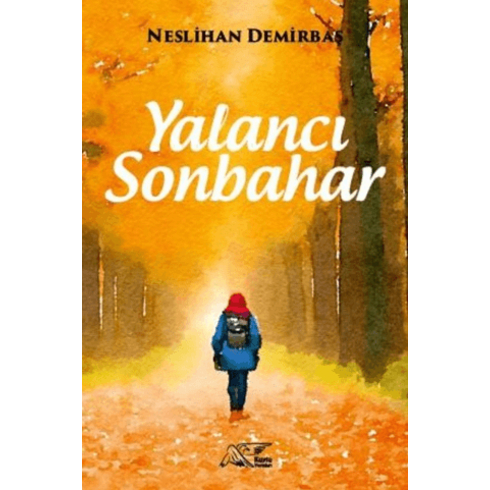 Yalancı Sonbahar Neslihan Demirbaş