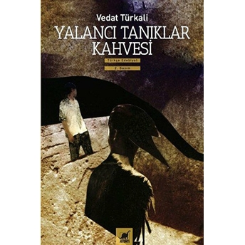 Yalancı Tanıklar Kahvesi Vedat Türkali