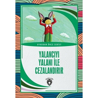 Yalancıyı Yalanı Ile Cezalandır Aydın Şimşek