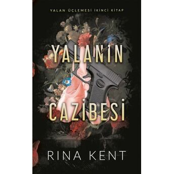 Yalanın Cazibesi Rina Kent