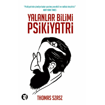 Yalanlar Bilimi Psikiyatri Thomas Szasz