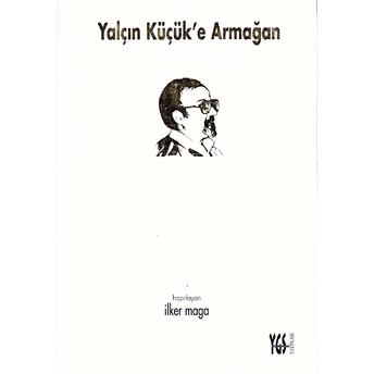 Yalçın Küçük’e Armağan Kolektif