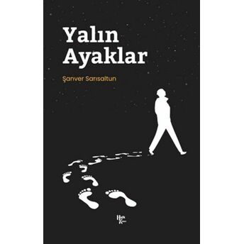 Yalın Ayaklar Şanver Sarısaltun