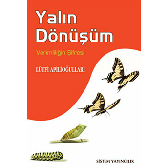 Yalın Dönüşüm Lütfi Apilioğulları