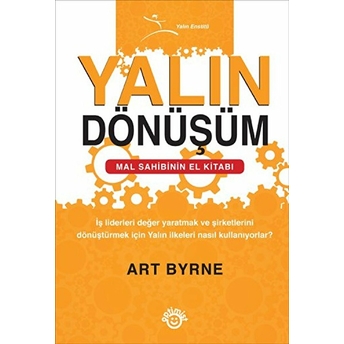 Yalın Dönüşüm - Mal Sahibinin El Kitabı - Art Byrne