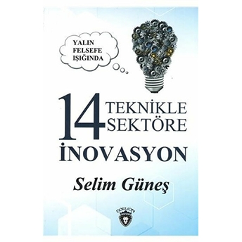 Yalın Felsefe Işığında 14 Teknikle 14 Sektöre Inovasyon