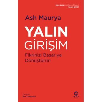 Yalın Girişim: Fikrinizi Başarıya Dönüştürün Ash Maurya