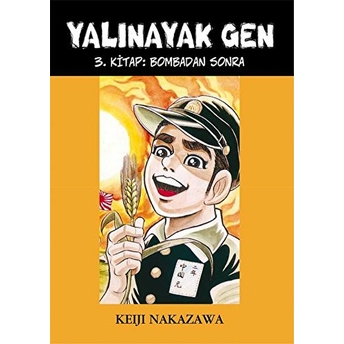 Yalınayak Gen 3 Bombadan Sonra-Keiji Nakazawa