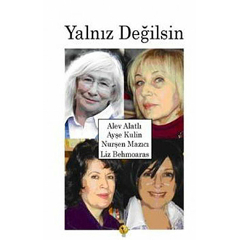 Yalnız Değilsin Liz Behmoaras