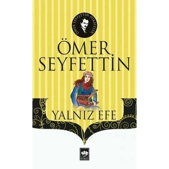 Yalnız Efe Ömer Seyfettin