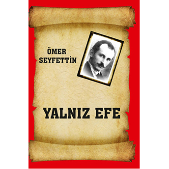 Yalnız Efe Ömer Seyfettin