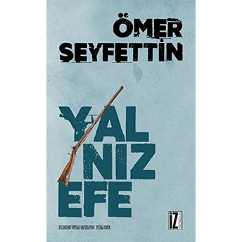 Yalnız Efe Ömer Seyfettin