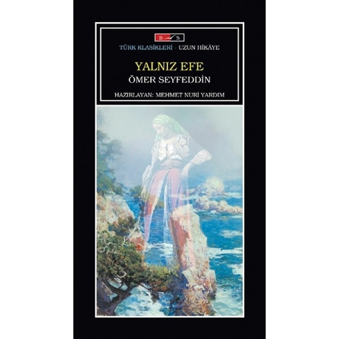 Yalnız Efe Ömer Seyfettin