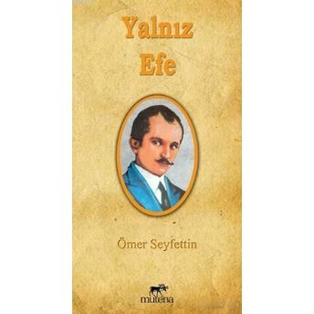 Yalnız Efe Ömer Seyfettin