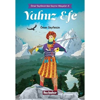 Yalnız Efe Ömer Seyfettin