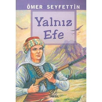 Yalnız Efe Ömer Seyfettin