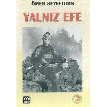 Yalnız Efe Ömer Seyfettin