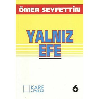 Yalnız Efe Ömer Seyfettin