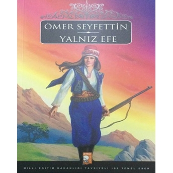 Yalnız Efe Ömer Seyfettin