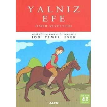 Yalnız Efe Ve Diğer Öyküler Ömer Seyfettin