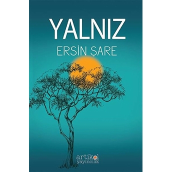 Yalnız - Ersin Şare