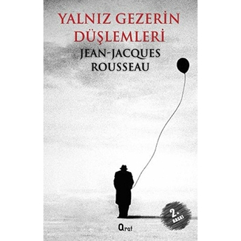 Yalnız Gezerin Düşlemleri Jean-Jacques Rousseau