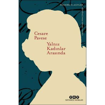 Yalnız Kadınlar Arasında Cesare Pavese