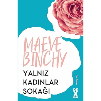 Yalnız Kadınlar Sokağı Maeve Binchy