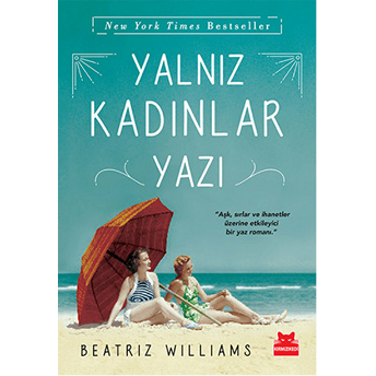 Yalnız Kadınlar Yazı Beatriz Williams