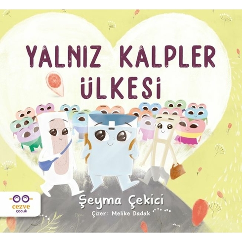 Yalnız Kalpler Ülkesi Şeyma Çekici