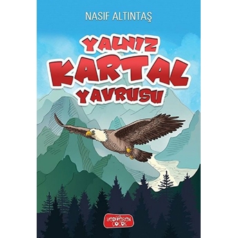 Yalnız Kartal Yavrusu Nasıf Altıntaş