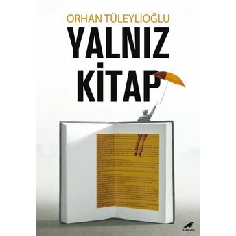 Yalnız Kitap Orhan Tüleylioğlu