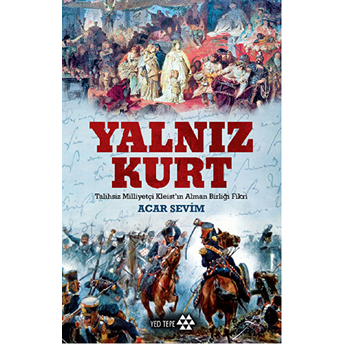 Yalnız Kurt Acar Sevim