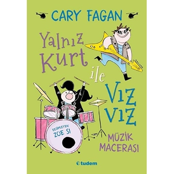 Yalnız Kurt Ile Vızvız - Müzik Macerası Cary Fagan